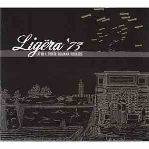 Ligëra '73 - Atto II: Porta Romana Rockers