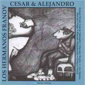 Los Hermanos Franov - Cesar & Alejandro