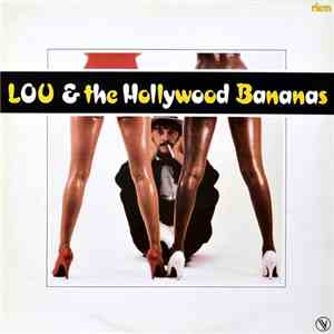 Lou & The Hollywood Bananas - Lou & The Hollywood Bananas