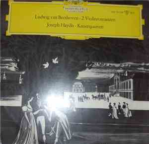 Ludwig van Beethoven, Joseph Haydn - Ludwig van Beethoven 2 Violinromanzen - Joseph Haydn Kaiserquartett