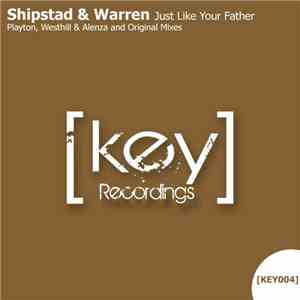 Luke Shipstad & Dylan Warren - Just Like Your Father