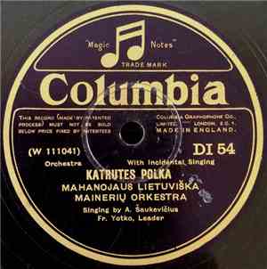 Mahanojaus Lietuviška Mainerių Orkestra - Katrutes Polka / Klaipedos Polka