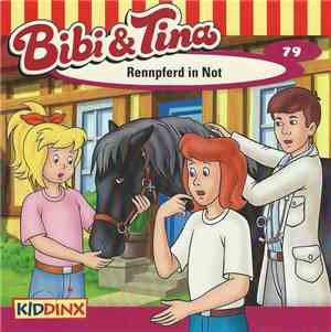 Markus Dittrich - Bibi Und Tina 79 - Rennpferd In Not