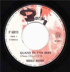 Mireille Mathieu - Quand Tu T'En Iras / Ce Soir Ils Vont S'Aimer