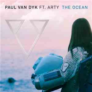 Paul van Dyk Ft. Arty  - The Ocean