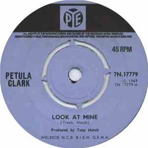Petula Clark - Look At Mine / You And I