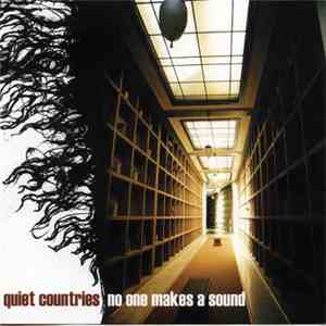 Quiet Countries - No One Makes A Sound