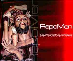 RepoMen - Save Yourself/Lauren Bacall