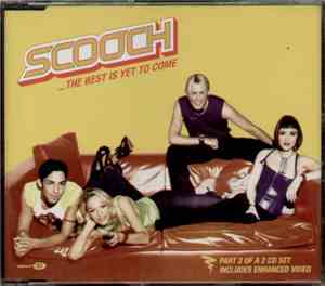 Scooch - The Best Is Yet To Come