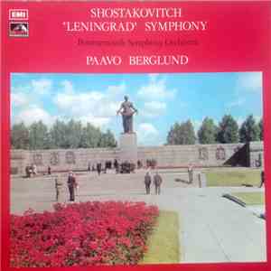 Shostakovich, Bournemouth Symphony Orchestra, Paavo Berglund - 'Leningrad' Symphony