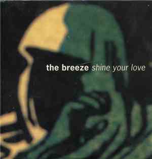 The Breeze - Shine Your Love