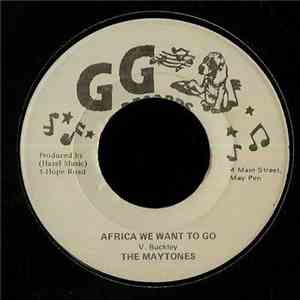 The Maytones - Africa We Want To Go