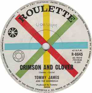 Tommy James & The Shondells - Crimson And Clover / I'm Taken
