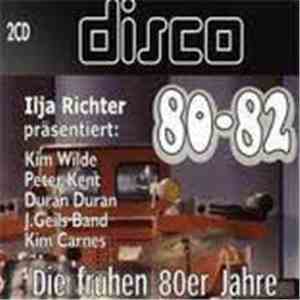 Various - Disco 80-82 (Die Frühen 80er Jahre)