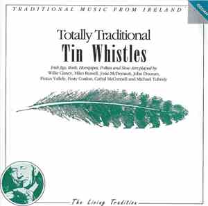 Various - Totally Traditional Tin Whistles