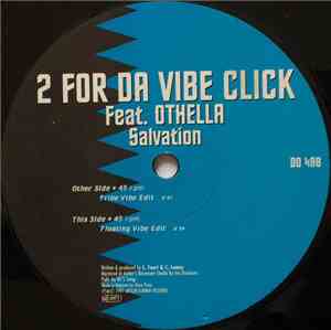 2 For Da Vibe Click Feat. Othella - Salvation