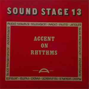 Alan Parker, Derek Austin, Trevor Bastow - Sound Stage 13: Accent On Rhythms
