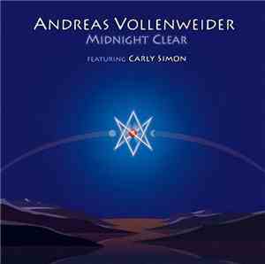 Andreas Vollenweider Featuring Carly Simon - Midnight Clear