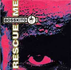 Bosskito - Rescue Me