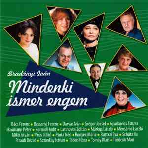 Bradányi Iván - Mindenki Ismer Engem