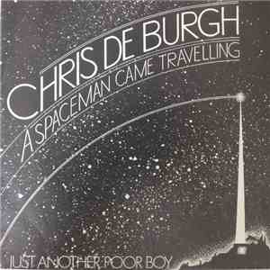Chris de Burgh - A Spaceman Came Travelling