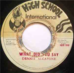 Dennis Alcapone, Prince Tony All Star - What Did You Say