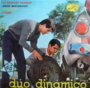 Dúo Dinámico - Lo Nuestro Termino / Amor Misterioso / Desilusion / Oyeme