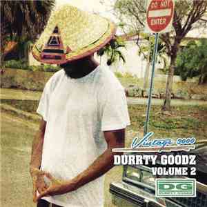 Durrty Goodz - Vintage 3000 Vol.2