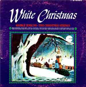 George Jenkins  / The Christmas Strings - White Christmas