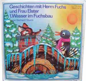 Gerhard Sturm / Gerda Maria Preuße - Geschichten Mit Herrn Fuchs Und Frau Elster