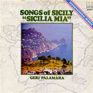 Geri Palamara - Songs of Sicily (Sicilia Mia)