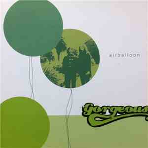 Gorgeous  - Air Balloon