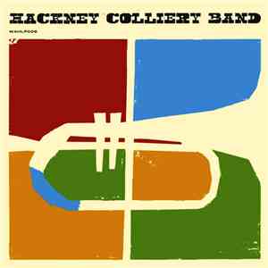 Hackney Colliery Band - Hackney Colliery Band