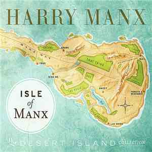 Harry Manx - Isle Of Manx
