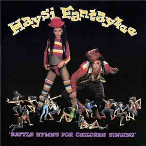 Haysi Fantayzee - Battle Hymns For Children Singing