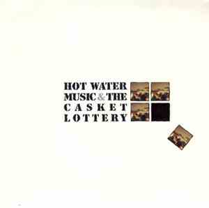 Hot Water Music / The Casket Lottery - Colors, Words & Dreams