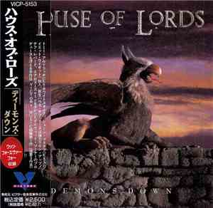 House Of Lords  = ハウス・オブ・ローズ - Demons Down = ディーモンズ・ダウン