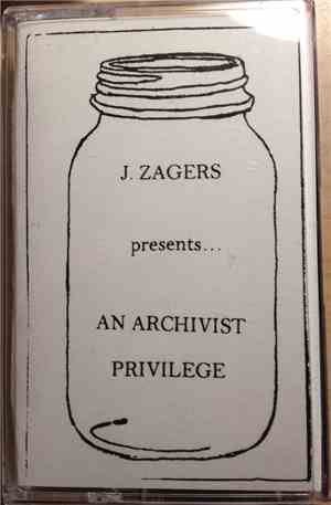 J. Zagers - An Archivist Privilege