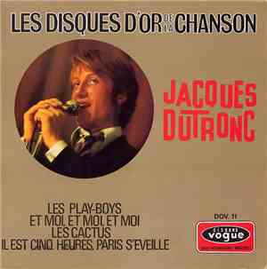 Jacques Dutronc - Les Disques D'Or De La Chanson