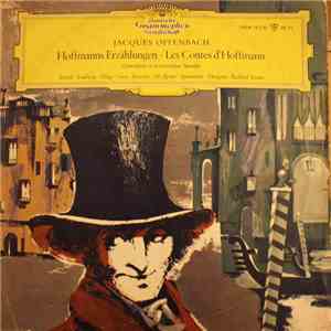 Jacques Offenbach - Hoffmans Erzählungen (Les Contes D'Hoffman)