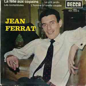 Jean Ferrat - La Fête Aux Copains