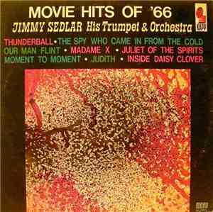 Jimmy Sedlar His Trumpet & Orchestra - Movie Hits Of '66