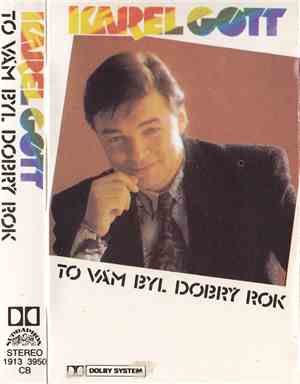 Karel Gott - To Vám Byl Dobrý Rok