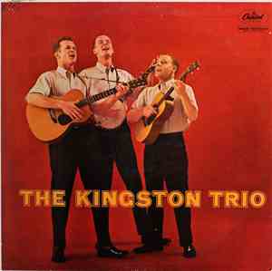 Kingston Trio - The Kingston Trio