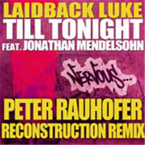 Laidback Luke Feat. Jonathan Mendelsohn - Till Tonight (Peter Rauhofer Remix)