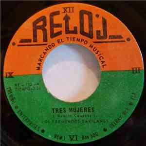 Los Tremendos Gavilanes - Tres Mujeres