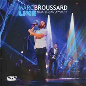 Marc Broussard - Live From Full Sail University