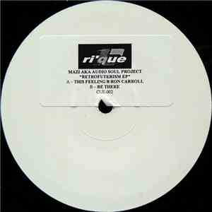 Mazi AKA Audio Soul Project - Retrofuturism EP