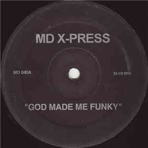 MD X-Press / Cajmere - God Made Me Funky / Brighter Days (Remixes)