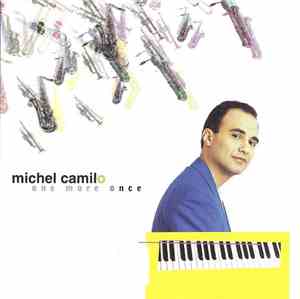 Michel Camilo - One More Once